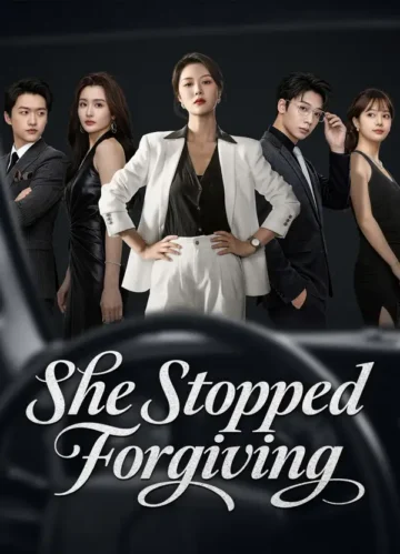 She Stopped Forgiving