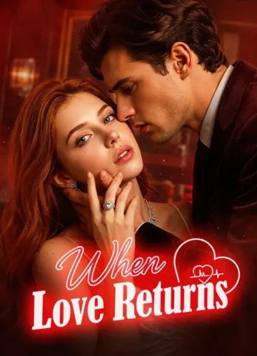 When Love Returns