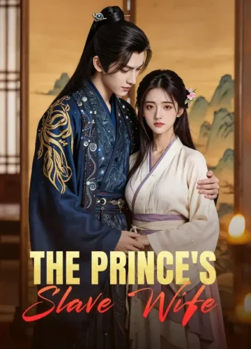 The Prince’s Slave Wife