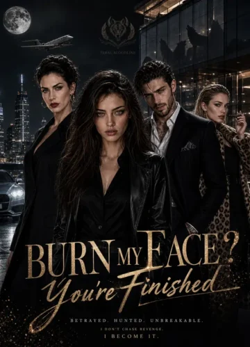 Burn My Face？You’re Finished