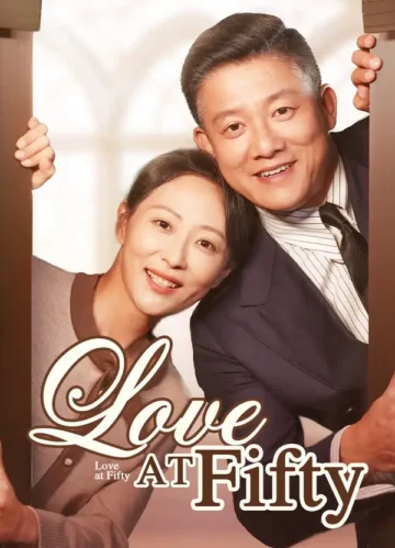 Love at Fifty(Dubbed)