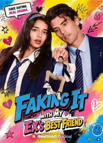 Faking It with My Ex’s Best Friend