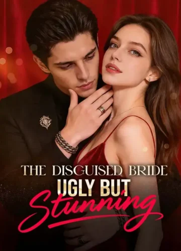 The Disguised Bride, Ugly But Stunning