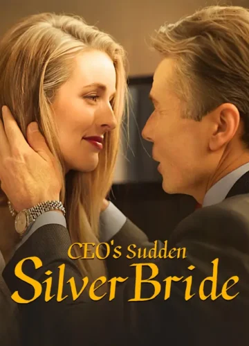 CEO’s Sudden Silver Bride